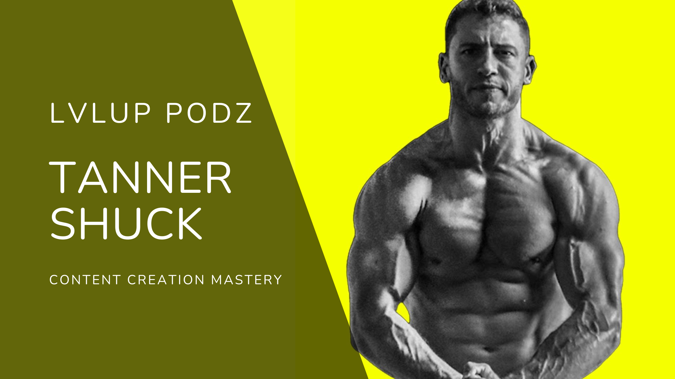 Tanner Shuck: Content Execution Mastery Tanner Shuck: Content Execution Mastery